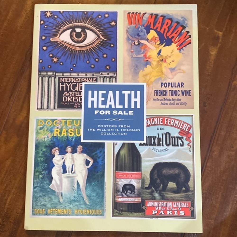 Health for Sale William H Helfand Collection Vintage Medical Poster Art Book